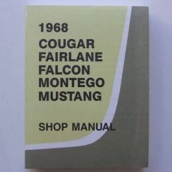 Mustang Auto Parts Mustang WORKSHOP MANUAL 1968