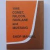 Mustang Auto Parts WORKSHOP MANUAL 1966 Mustang