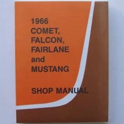 Mustang Auto Parts WORKSHOP MANUAL 1966 Mustang