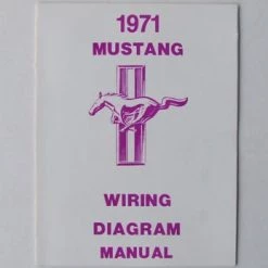 Mustang Auto Parts WIRING DIAGRAM 1971 Mustang