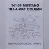 Mustang Auto Parts TILT COLUMN REPAIR MANUAL 1967-1969 Mustang
