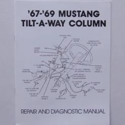 Mustang Auto Parts TILT COLUMN REPAIR MANUAL 1967-1969 Mustang