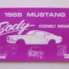 Mustang Auto Parts BODY ASSEMBLY MANUAL 1968