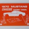 Mustang Auto Parts CHASSIS ASSEMBLY MANUAL 1970 Mustang