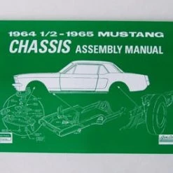 Mustang Auto Parts CHASSIS ASSEMBLY MANUAL 1964-1965 Mustang