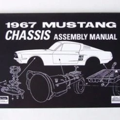 Mustang Auto Parts Mustang CHASSIS ASSEMBLY MANUAL 1967