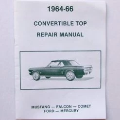 Mustang Auto Parts CONVERTIBLE TOP MANUAL 1965-1966