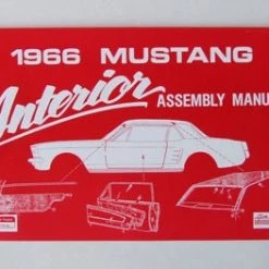 Mustang Auto Parts Mustang INTERIOR ASSEMBLY MANUAL 1966