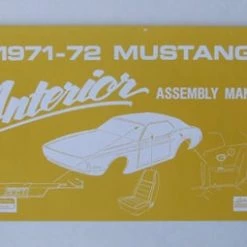 Mustang Auto Parts INTERIOR ASSEMBLY MANUAL 1971-1972