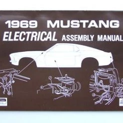 Mustang Auto Parts ELECTRICAL ASSEMBLY MANUAL ELECTRICAL 1969 Mustang