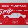 Mustang Auto Parts BODY ASSEMBLY MANUAL 1966 Mustang