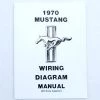 Mustang Auto Parts WIRING DIAGRAM 1970