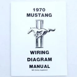 Mustang Auto Parts WIRING DIAGRAM 1970