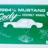 Mustang Auto Parts BODY ASSEMBLY MANUAL 1964
